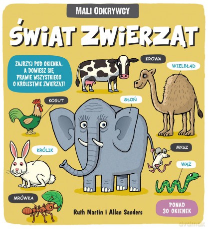 Świat zwierząt. Mali odkrywcy [KSIĄŻKA]
