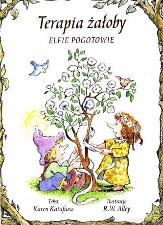 Terapia żałoby. Elfie pogotowie - Karen Katafiasz [KSIĄŻKA]