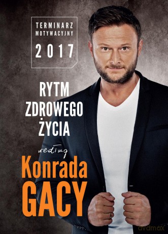Terminarz motywacyjny 2017 Rytm zdrowego życia według Konrada Gacy - Konrad Gaca [KALENDARZ]