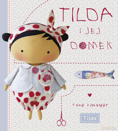 Tilda i jej domek - Tone Finnanger [KSIĄŻKA]