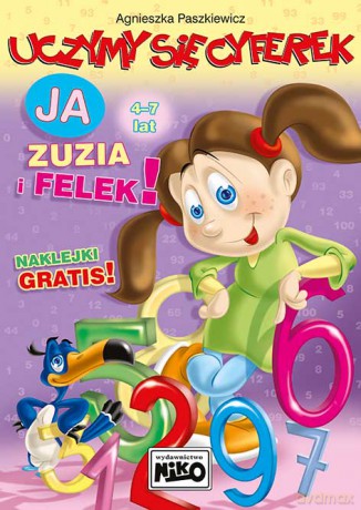 Uczymy się cyferek. Ja Zuzia i Felek - Agnieszka Paszkiewicz [KSIĄŻKA]