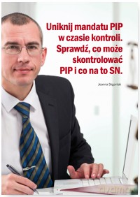Uniknij mandatu. PIP w czasie kontroli. Sprawdź co może skontrolować PIP - Joanna Stępniak [KSIĄŻKA]