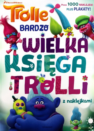 Wielka księga Trolli z naklejkami [KSIĄŻKA]