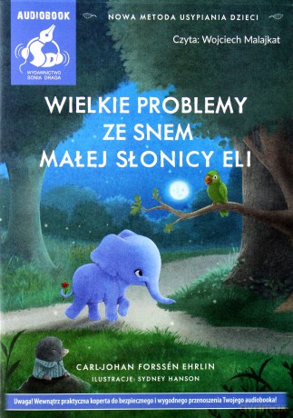 Wielkie problemy ze snem małej słonicy Eli - Carl-Johan Forssén-Ehrlin [AUDIOBOOK]