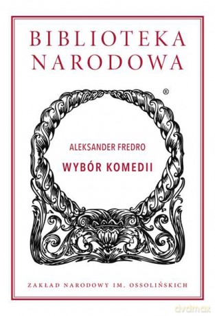 Wybór komedii - Aleksander Fredro [KSIĄŻKA]