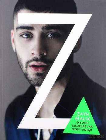Zayn Malik o sobie szczerze jak nigdy dotąd - Zayn Malik [KSIĄŻKA]