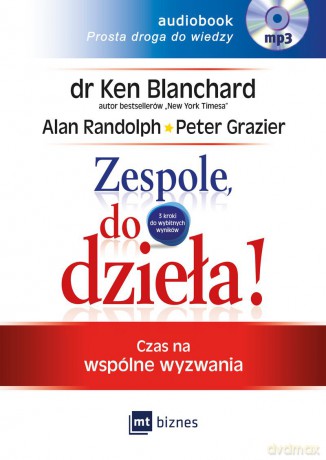 Zespole do dzieła - Ken Blanchard [AUDIOBOOK]