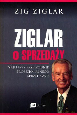 Ziglar o sprzedaży - Zig Ziglar [KSIĄŻKA]