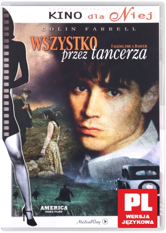 Wszystko przez tancerza [DVD]
