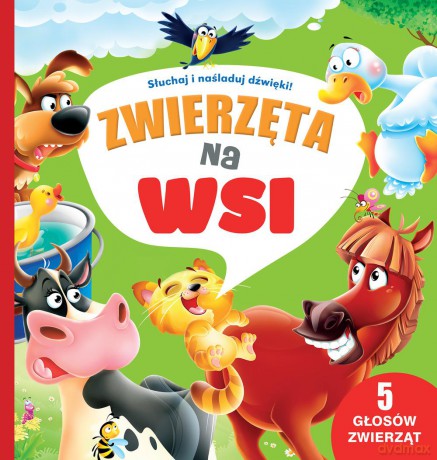 Zwierzęta na wsi 5 dźwięków [KSIĄŻKA]