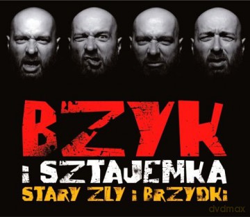 Bzyk i Sztajemka: Stary zły i brzydki [CD]