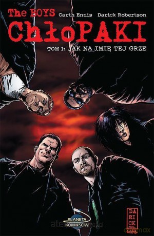 Chłopaki (Tom 1) Jak na imię tej grze - Garth Ennis, Darick Robertson [KOMIKS]
