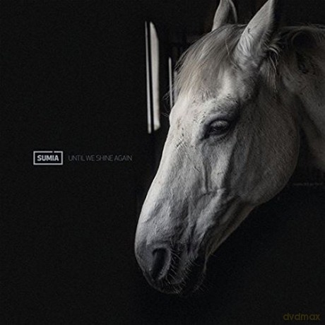 Sumia: Until We Shine Again [CD]