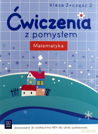 Ćwiczenia z pomysłem. Matematyka 3/2 [KSIĄŻKA]