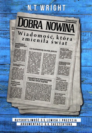 Dobra nowina - N. T. Wright [KSIĄŻKA]