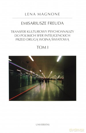 Emisariusze Freuda Tom 1 - Lena Magnone [KSIĄŻKA]