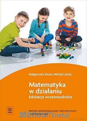Galeria możliwości. Matematyka w działaniu [KSIĄŻKA]