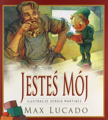 Jesteś mój - Max Lucado - Max Lucado [KSIĄŻKA]