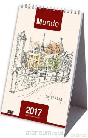 Kalendarz 2017 Biurkowy Mundo Amsterdam [KALENDARZ]