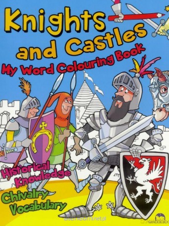 Knights and Castles. My Word Colouring Book [KSIĄŻKA]