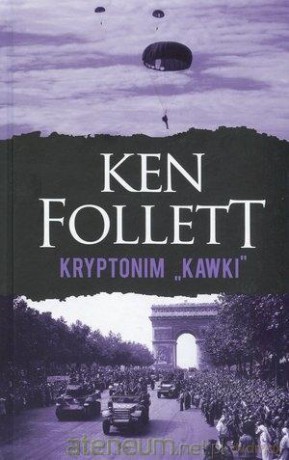 Kryptonim Kawki - Ken Follett [KSIĄŻKA]