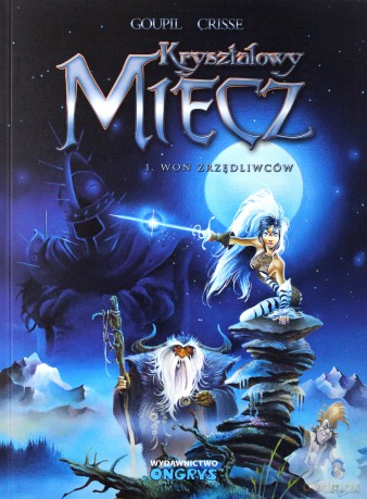 Kryształowy Miecz (Tom 1) Woń Zrzędliwców [KOMIKS]
