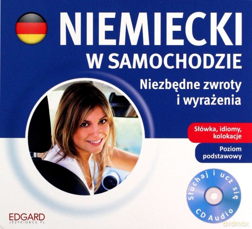 Niemiecki w samochodzie. Niezbędne zwroty [KSIĄŻKA]