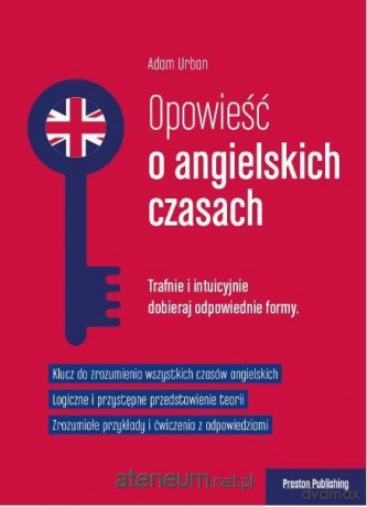 Opowieść o angielskich czasach - Adam Urban [KSIĄŻKA]