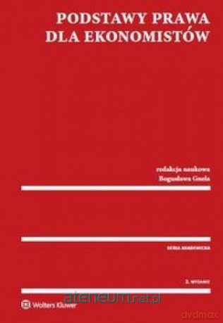 Podstawy prawa dla ekonomistów [KSIĄŻKA]