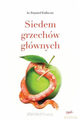 Siedem grzechów głównych - ks. Krzysztof Kralka [KSIĄŻKA]