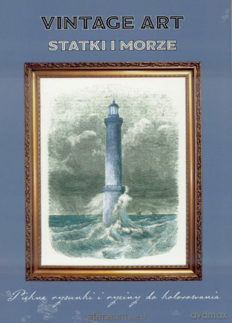 Vintage Art. Statki i morze [KSIĄŻKA]