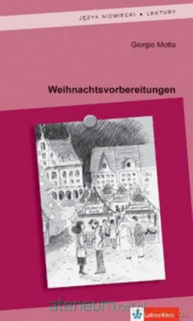 Weihnachtsvorbereitungen - Gorgio Motta [KSIĄŻKA]