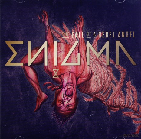 Enigma: The Fall Of A Rebel Angel [CD]