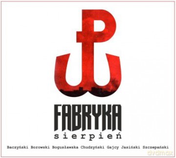 Fabryka: Sierpień [CD]
