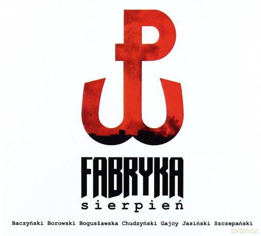 Fabryka: Sierpień [CD]