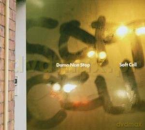 Soft Cell: Demo Non Stop (digipack) [CD]
