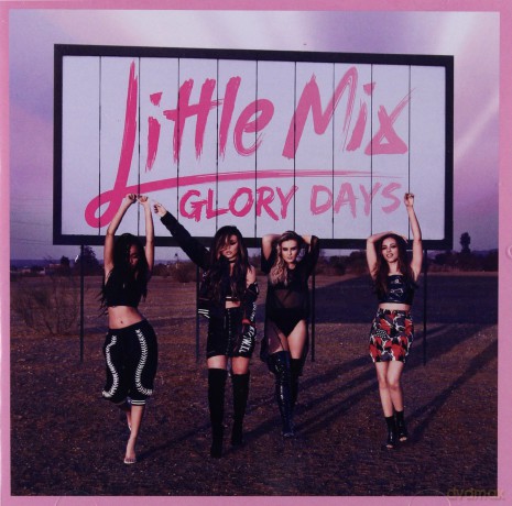 Little Mix: Glory Days [CD]