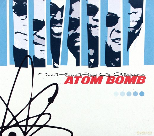The Blind Boys Of Alabama: Atom Bomb [CD]