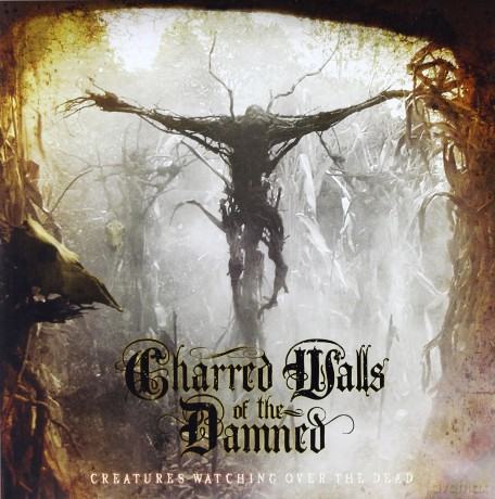 Charred Walls Of The Damned: Creatures Watching Over The Dead [CD]