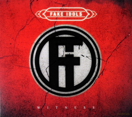 Fake Idols: Witness [CD]