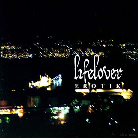 Lifelover: Erotik (Limited Edition) [CD]