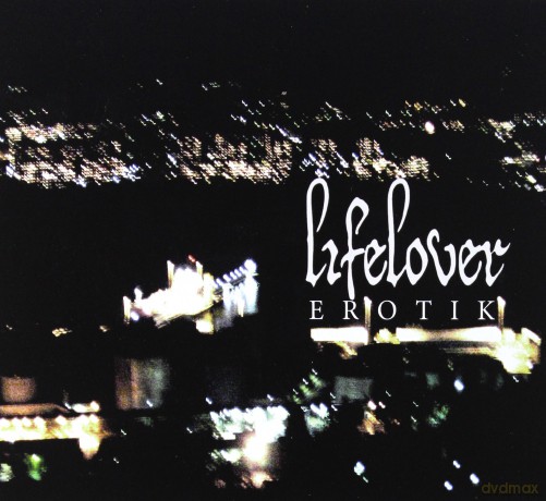Lifelover: Erotik (Limited Edition) [CD]
