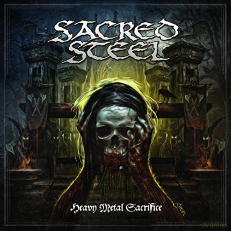 Sacred Steel: Heavy Metal Sacrifice [CD]