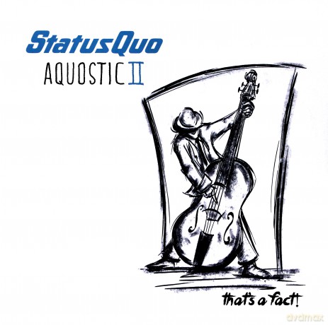 Status Quo: Aquostic II - That's A Fact [2xWinyl]