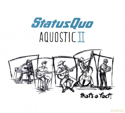 Status Quo: Aquostic II - That's A Fact (Limited Edition) [2CD]