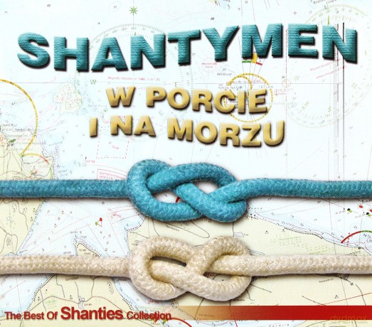Shantymen: W porcie i na morzu [CD]