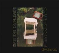 Something Like Elvis: Personal Vertigo [CD]