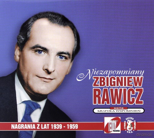 Zbigniew Rawicz: Niezapomniany Zbigniew Rawicz [CD]