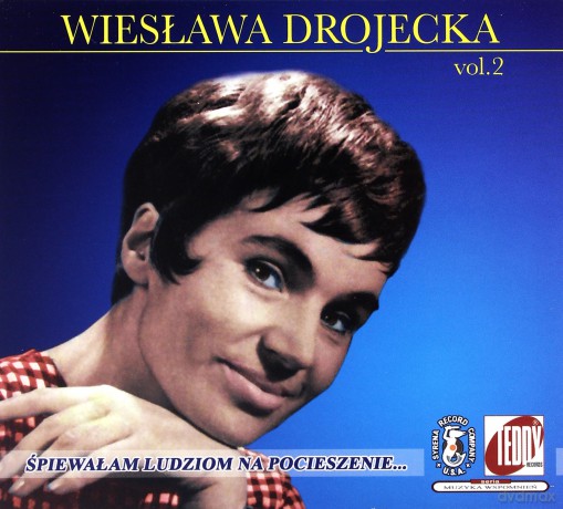 Wiesława Drojecka: Śpiewałam ludziom na pocieszenie vol. 2 [CD]