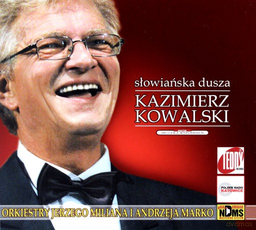 Kazimierz Kowalski: Słowiańska Dusza [CD]